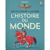 Image de L'histoire du monde - Encyclopédie illustrée - Fiona Chandler - Usborne - broché - Document jeunesse
