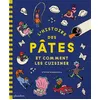 Image de L'Histoire des pâtes et comment les cuisiner - Heather Thomas - Phaidon France - relié - Document jeunesse