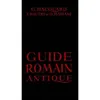 Image de Guide romain antique - Georges Hacquard - Hachette Education - broché - Scolaire / Universitaire broché