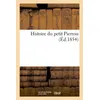 Image de Histoire du petit Pierrou - Collectif - Hachette Bnf - broché - Livre