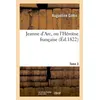 Image de Jeanne d'Arc, ou l'Héroïne française. Tome 3 - Augustine Gottis - Hachette Bnf - broché - Livre