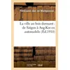 Image de La ville au bois dormant : de Saïgon à Ang-Kor en automobile - De Montpensier-F-F - Hachette Bnf - broché - Livre