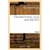 Image de L'honnête homme, ou Le niais. Tome 2 - Picard-L-B - Hachette Bnf - broché - Livre