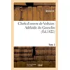 Image de Chefs-d'oeuvre de Voltaire. Tome 2. Adélaîde du Guesclin - Voltaire - Hachette Bnf - broché - Livre