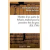 Image de Théâtre d'un poète de Sybaris, traduit pour la première fois du grec, avec des commentaires , des variantes et des notes, pour servir de supplément au Théâtre des Grecs - Jean-Baptiste-Claude Delisle de Sales - Hachette Bnf - broché - Livre