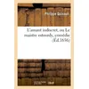 Image de L'amant indiscret, ou Le maistre estourdy , comédie - Philippe Quinault - Hachette Bnf - broché - Livre