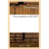 Image de Une madeleine - Émile Richebourg - Hachette Bnf - broché - Livre