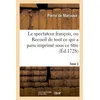 Image de Le spectateur françois, ou Recueil de tout ce qui a paru imprimé sous ce titre. T. 2 - Pierre de Marivaux - Hachette Bnf - broché - Livre