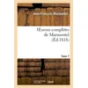 Image de Oeuvres complètes de Marmontel. Tome 7 Bélisaire - Jean-François Marmontel - Hachette Bnf - broché - Livre