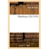 Image de Madeleine - Paul de Kock - Hachette Bnf - broché - Livre