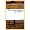 Image de Le Comptoir, la plume et l'épée. Tome 2 - Étienne-Léon de Lamothe-Langon - Hachette Bnf - broché - Livre