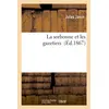 Image de La sorbonne et les gazetiers - Jules Janin - Hachette Bnf - broché - Livre