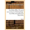 Image de Les Jolies filles. On perd son avenir. Le Fatal préjugé. Les Filles du parfumeur. Tome 2 - Étienne-Léon de Lamothe-Langon - Hachette Bnf - broché - Livre