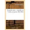 Image de La perle noire : comédie en 3 actes, en prose - Victorien Sardou - Hachette Bnf - broché - Livre