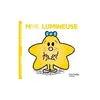 Image de Madame Lumineuse - Roger Hargreaves - Hachette Jeunesse - broché - Album jeunesse dès 3 ans broché