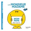 Image de Monsieur Madame - Mon papa - Roger Hargreaves - Hachette Jeunesse - broché - Album jeunesse dès 3 ans
