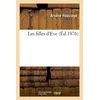 Image de Les filles d'Eve - Arsène Houssaye - Hachette Bnf - broché - Livre