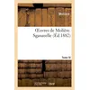 Image de Oeuvres de Molière. Tome IV. Sganarelle - Molière - Hachette Bnf - broché - Livre