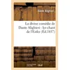 Image de La divine comédie de Dante Alighieri : Ier chant de l'Enfer, 3, 10, 24, 25, 26 du Paradis - Dante Alighieri - Hachette Bnf - broché - Livre