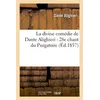Image de La divine comédie de Dante Alighieri : 28e chant du Purgatoire - Dante Alighieri - Hachette Bnf - broché - Livre