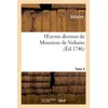 Image de Oeuvres diverses de Monsieur de Voltaire.Tome 4 - Voltaire - Hachette Bnf - broché - Livre