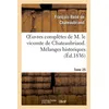 Image de Oeuvres complètes de M. le vicomte de Chateaubriand. T. 25 Mélanges historiques - François René de Châteaubriand - Hachette Bnf - broché - Livre