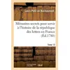Image de Mémoires secrets pour l'hist. de la rép des lettres en France depuis 1762 jusqu'à nos jours T 12 , ou Journal d'un observateur... - Louis Petit de Bachaumont - Hachette Bnf - broché - Livre