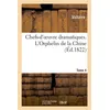 Image de Chefs-d'oeuvre dramatiques. Tome 4. L'Orphelin de la Chine - Voltaire - Hachette Bnf - broché - Livre