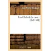 Image de Les Clefs de la cave (Éd.1881) ed.1881 - Jean-Pierre Armand de la Porte des Vaulx - Hachette Bnf - broché - Livre