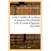 Image de Lettres inédites de madame la marquise Du Chastelet à M. le comte d'Argental , (Éd.1806) - François Hédelin Du Châtelet - Hachette Bnf - broché - Livre