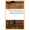 Image de Madame de Montmorency, moeurs et caractères au XVIIe siècle, (Éd.1858) - Amédée Renée - Hachette Bnf - broché - Livre