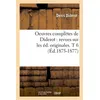Image de Oeuvres complètes de Diderot : revues sur les éd. originales. T 6 (Éd.1875-1877) - Denis Diderot - Hachette Bnf - broché - Livre