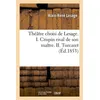 Image de Théâtre choisi de Lesage. I. Crispin rival de son maître. II. Turcaret (Éd.1853) - Alain-René Lesage - Hachette Bnf - broché - Livre