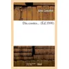 Image de Dix contes (Éd.1890) ed.1890 - Jules Lemaître - Hachette Bnf - broché - Livre