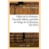 Image de Fables de La Fontaine. Nouvelle édition, précédée de l'éloge de La Fontaine (Éd.1825) T2 - Jean de la Fontaine - Hachette Bnf - broché - Livre