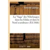 Image de La Saga des Nibelungen dans les Eddas et dans le Nord scandinave (Ed.1866) - Émile de Laveleye - Hachette Bnf - broché - Livre