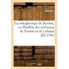 Image de La métaphysique de Neuton, ou Parallèle des sentimens de Neuton et de Leibnitz , (Éd.1740) - Voltaire - Hachette Bnf - broché - Livre