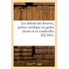 Image de Les défauts des femmes, poëme véridique en quatre chants et en vaudevilles, (Éd.1801) - Collectif - Hachette Bnf - broché - Livre