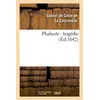 Image de Phalante : tragédie (Éd.1642) ed.1642 - Gautier de Coste de La Calprenède - Hachette Bnf - broché - Livre