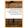 Image de Allocution adressée à M. Albert Porché et à Mlle Clémentine Banès, le 15 juin 1861, au moment De bénir leur union - Pierre-Alexandre-Auguste Balme-Frézol - Hachette Bnf - broché - Livre