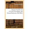 Image de Oraison funèbre du P. H.-D. Lacordaire, des Frères-Prêcheurs, le 16 janvier 1862 , dans l'église Notre-Dame - Ferdinand Donnet - Hachette Bnf - broché - Livre