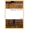 Image de Marguerite. Tome 1 - Antoinette Dupin - Hachette Bnf - broché - Livre