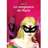 Image de La vengeance de Marie - Annie Jay - Ldp Jeunesse - Poche - Roman junior dès 9 ans Poche