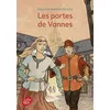 Image de Les portes de Vannes - Evelyne Brisou-Pellen - Ldp Jeunesse - Poche - Roman junior dès 9 ans