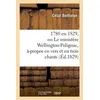Image de 1780 en 1829, ou Le ministère Wellington-Polignac, à-propos en vers et en trois chants - César Bertholon - Hachette Bnf - broché - Livre