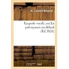 Image de La poste royale, ou La prévoyance en défaut - Al. Lambert-Bouquier - Hachette Bnf - broché - Livre