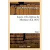 Image de Isaure et le château de Montâne. Tome 2 - Louis-Pierre-Prudent Legay - Hachette Bnf - broché - Livre