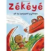 Image de Zékéyé et le serpent python - Nathalie Dieterlé - Hachette Enfants - cartonné - Album jeunesse dès 3 ans cartonné