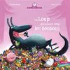 Image de Mamie Poule raconte - Le loup qui aimait trop les bonbons - Christine Beigel - Gautier-Languereau - cartonné - Album jeunesse dès 3 ans cartonné