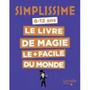 Image de Simplissime - Le livre de magie le + facile du monde - Alex H. - Hachette Enfants - relié - Document jeunesse dès 9 ans